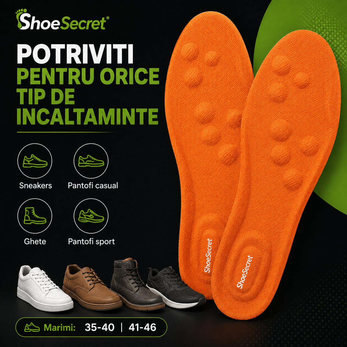 Tălpici Magici ShoeSecret™